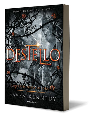 Destello (La Prisionera de Oro 2)