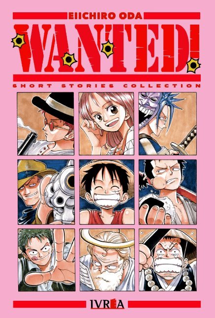 Wanted! Eiichiro Oda&apos;s Short Stories Collection cover image