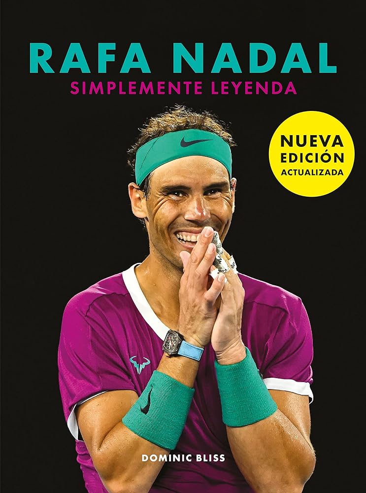 Rafa Nadal: Simplemente leyenda (Ocio y deportes)