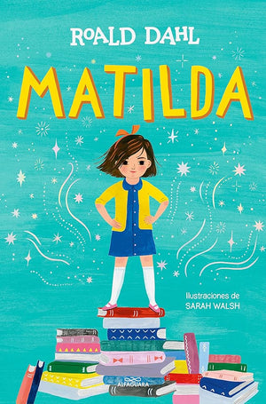 Matilda. Edición ilustrada (Colección Alfaguara Clásicos)