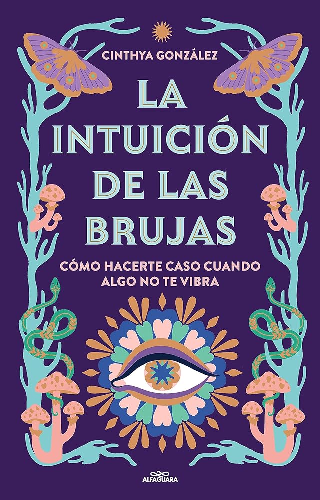 La Intuición De Las Brujas / Witches&Apos; Intuition (Spanish Edition)