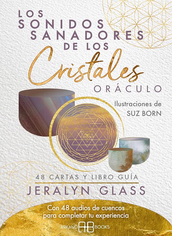Los sonidos sanadores de los cristales. Oráculo: 48 cartas y libro guía. cover image