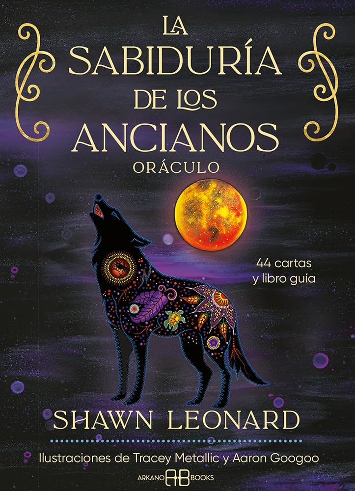 La sabiduría de los ancianos: Oráculo, 44 cartas y libro guía. (ADIVINACION-TAROT-JUEGOS) cover image