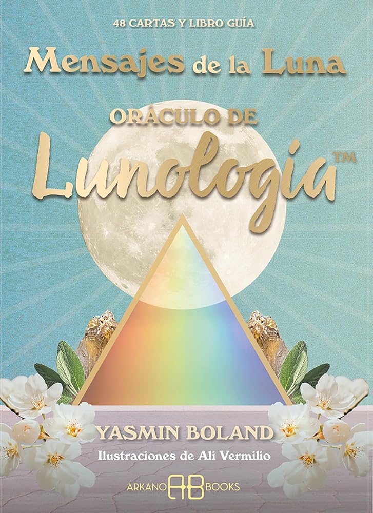 Mensajes de la Luna: Oráculo de Lunología™: 48 cartas y libro guía. (ADIVINACION-TAROT-JUEGOS) cover image