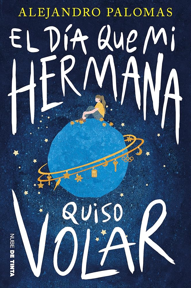 El día que mi hermana quiso volar (Nube de Tinta) cover image