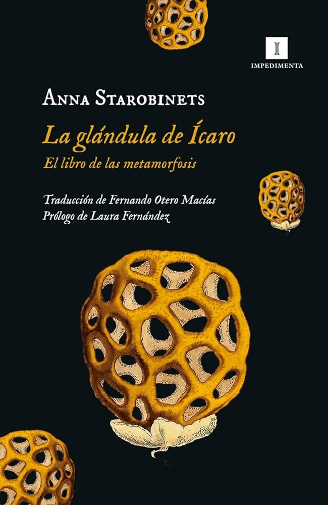 La glándula de Ícaro: El libro de las metamorfosis (Impedimenta) cover image
