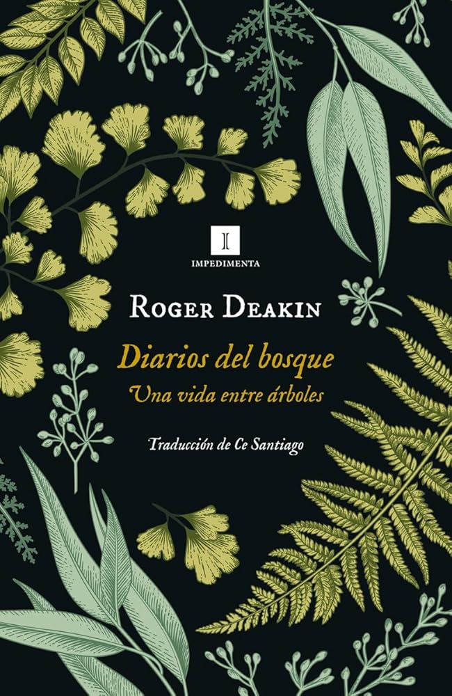 Diarios del bosque: Una vida entre árboles (Impedimenta) cover image