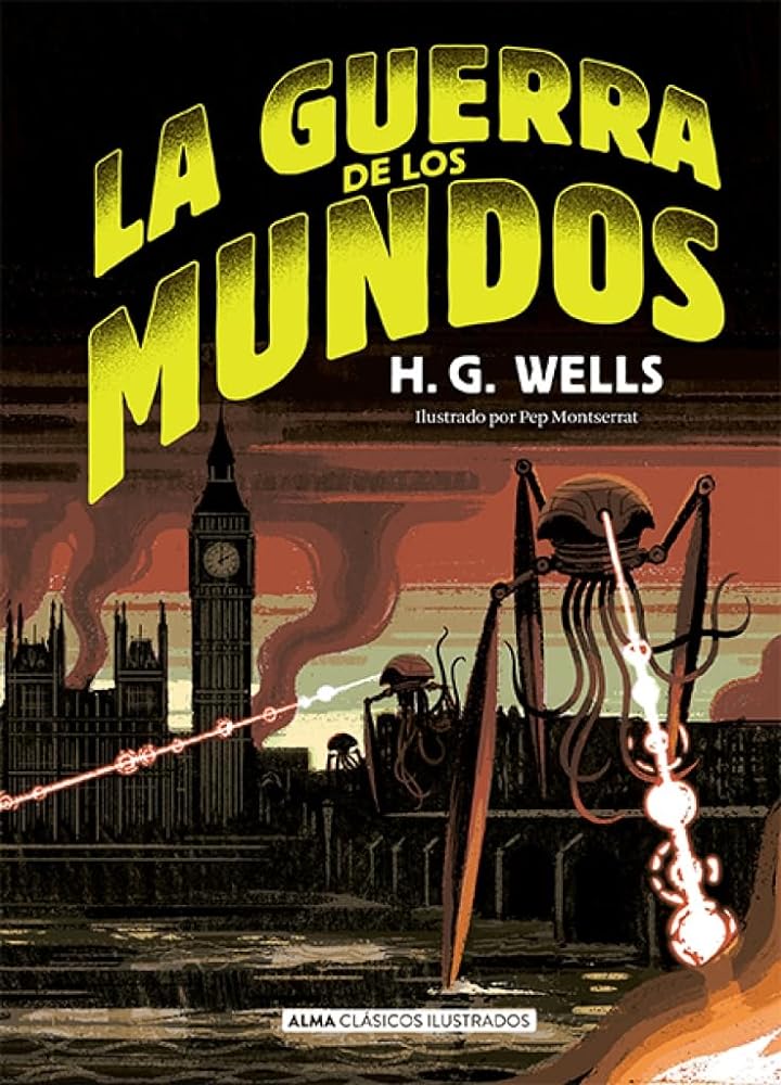 La Guerra De Los Mundos (Clásicos Ilustrados)