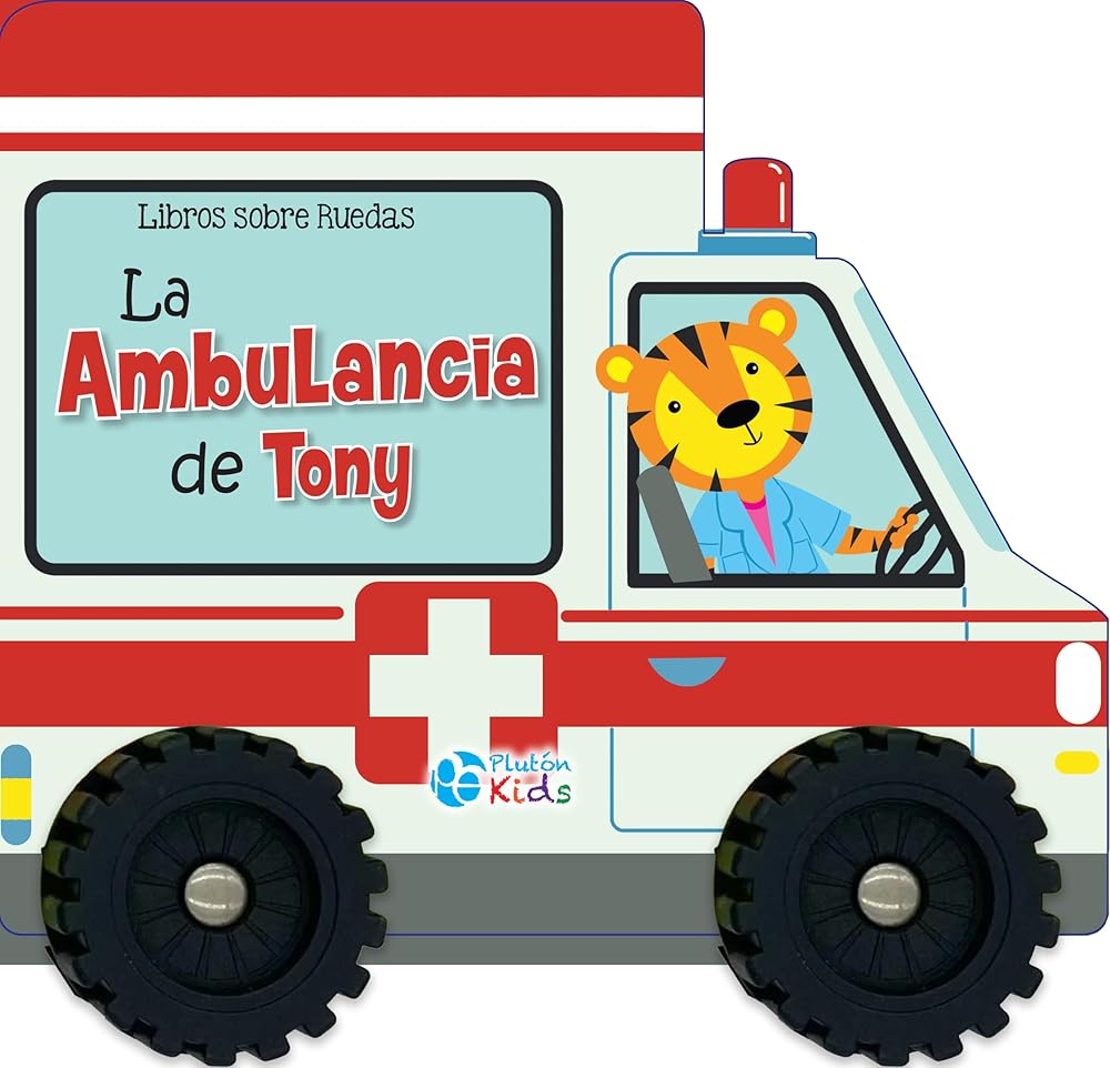 Libros sobre Ruedas: La ambulancia de Tony cover image