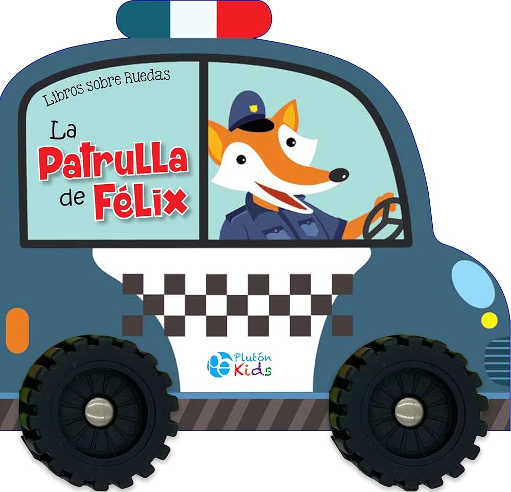 Libros sobre Ruedas: La patrulla de Félix cover image