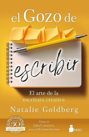 El Gozo de escribir: El arte de la escritura creativa (SIN COLECCION)