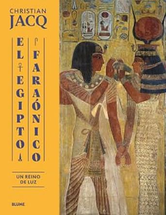 El Egipto faraónico: Un reino de luz (SIN COLECCION) cover image