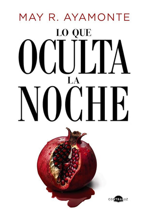 Lo que oculta la noche (Contraluz)