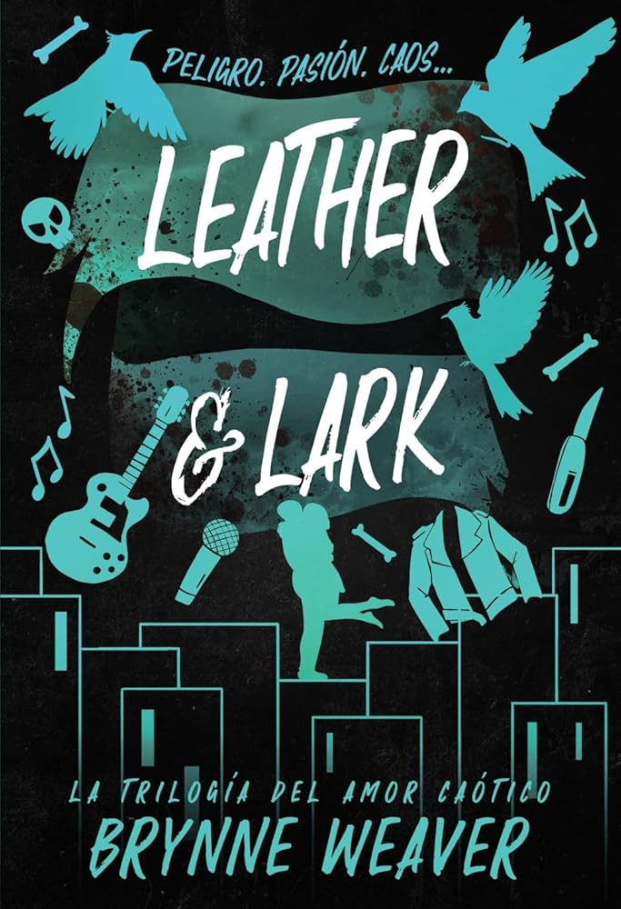 Leather & Lark: La trilogía del amor caótico 2 (Contraluz) cover image