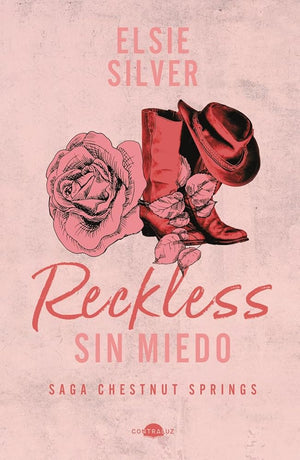 Reckless: Sin miedo: Chestnut Springs 4 (Contraluz)