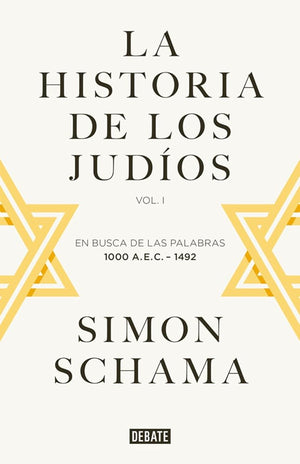 La historia de los judíos. Vol. I