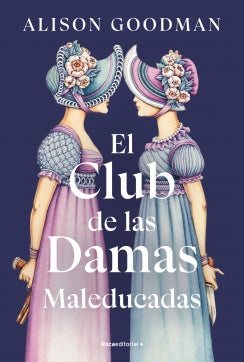 El Club de las Damas Maleducadas