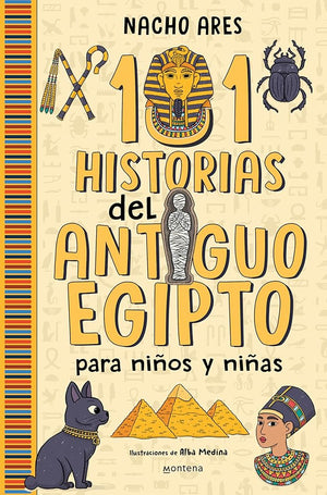101 historias del Antiguo Egipto para niños y niñas (Montena)