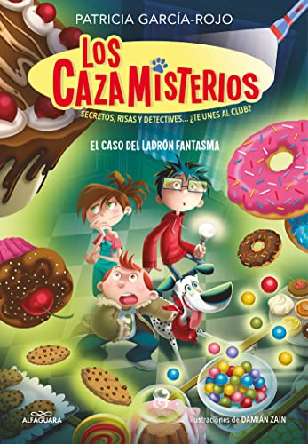 El Caso Del Ladrón Fantasma / The Case Of The Ghost Thief (Los Cazamisterios) (Spanish Edition)