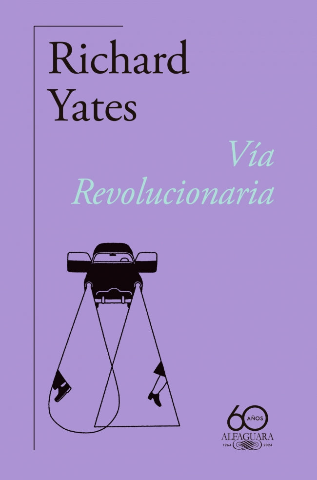 Vía Revolucionaria (60.º aniversario de Alfaguara)