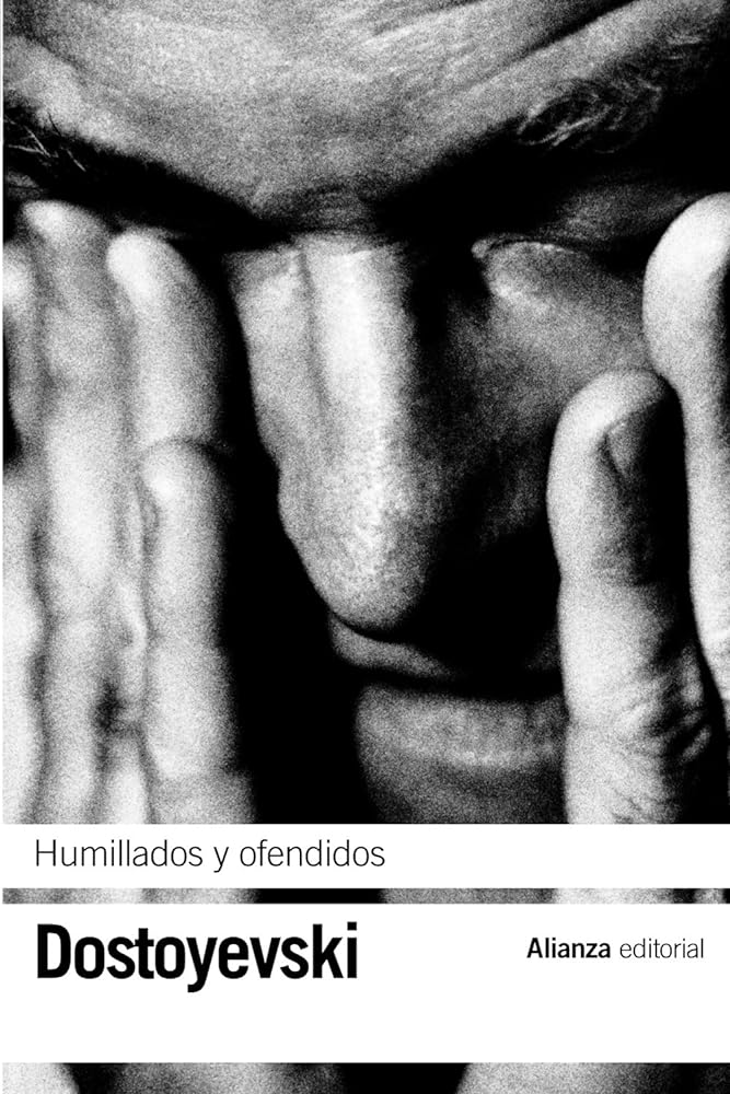 Humillados y ofendidos (El libro de bolsillo - Bibliotecas de autor - Biblioteca Dostoyevski)