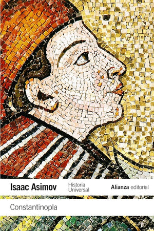 Constantinopla: Historia Universal Asimov (El libro de bolsillo - Historia)
