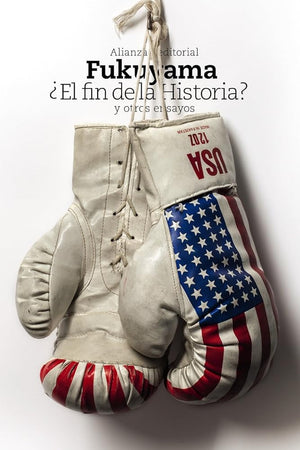 ¿El fin de la Historia? y otros ensayos (El libro de bolsillo - Ciencias sociales)