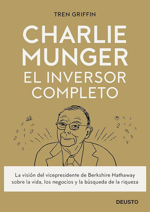 Charlie Munger: El inversor completo