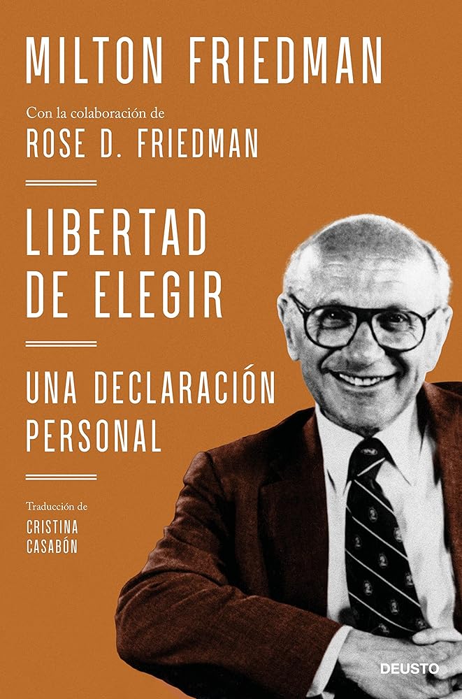 Libertad de elegir: Una declaración personal (Deusto)