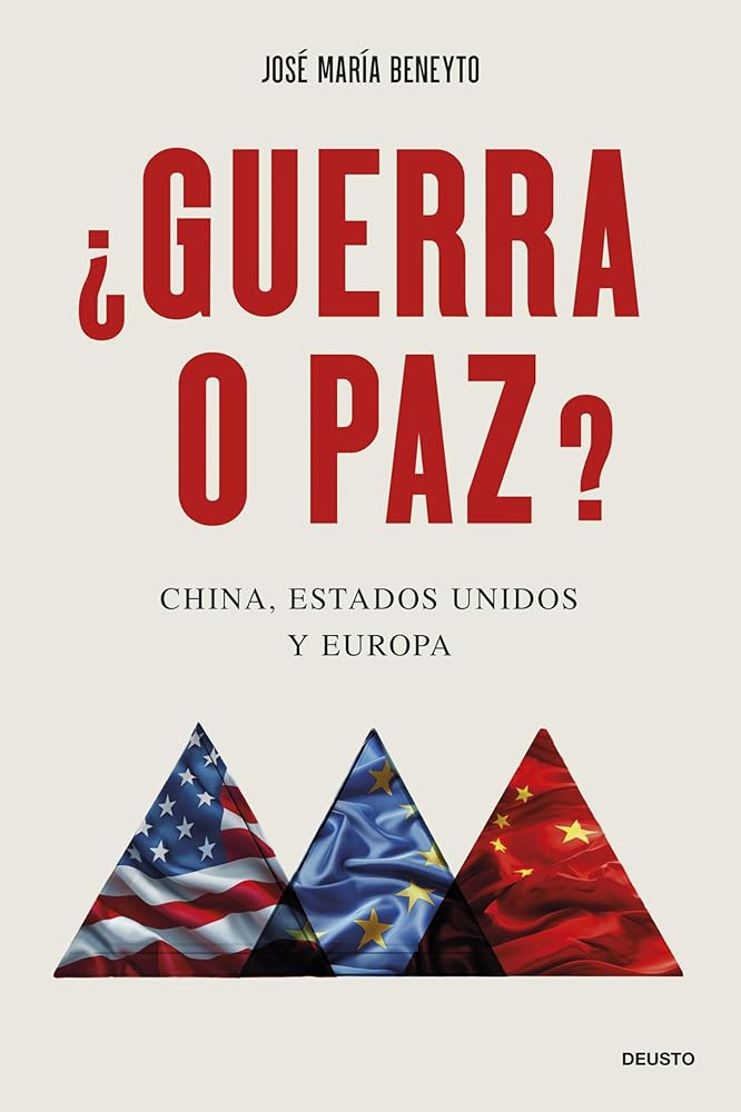 ¿Guerra o paz?: China, Estados Unidos y Europa (Deusto) cover image