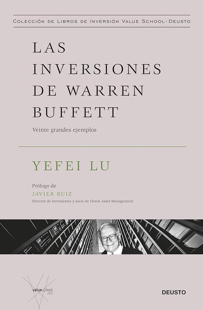 Las inversiones de Warren Buffett: Veinte grandes ejemplos (Colección de libros de inversión Value School) cover image