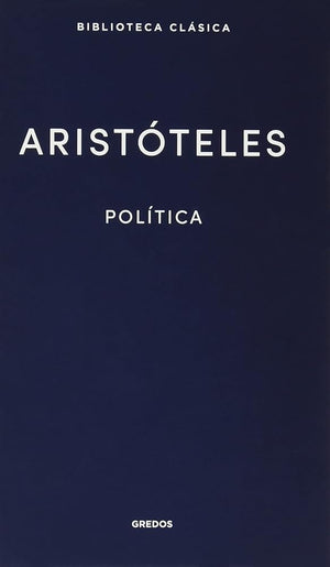 Política. Aristóteles: 036 (Nueva Biblioteca Clásica Gredos)