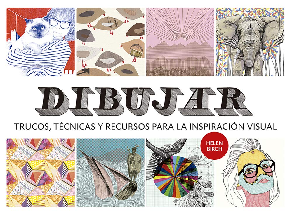Dibujar: Trucos, técnicas y recursos para la inspiración visual (SIN COLECCION) cover image