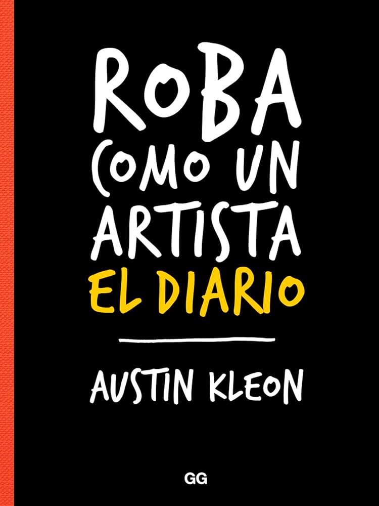 Roba como un artista. El diario (SIN COLECCION) cover image