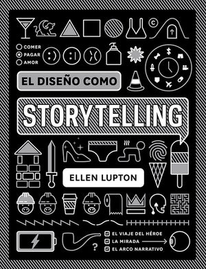 El diseño como storytelling (SIN COLECCION)