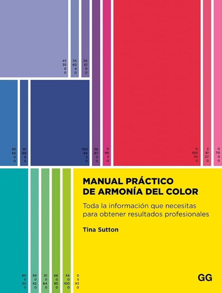 Manual práctico de armonía del color: Toda la información que necesitas para obtener resultados profesionales cover image