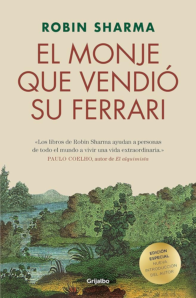 El monje que vendió su Ferrari (edición de lujo): Una fábula espiritual (Crecimiento personal)