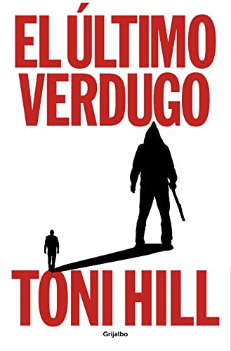 El Último Verdugo / The Last Executioner (Spanish Edition)