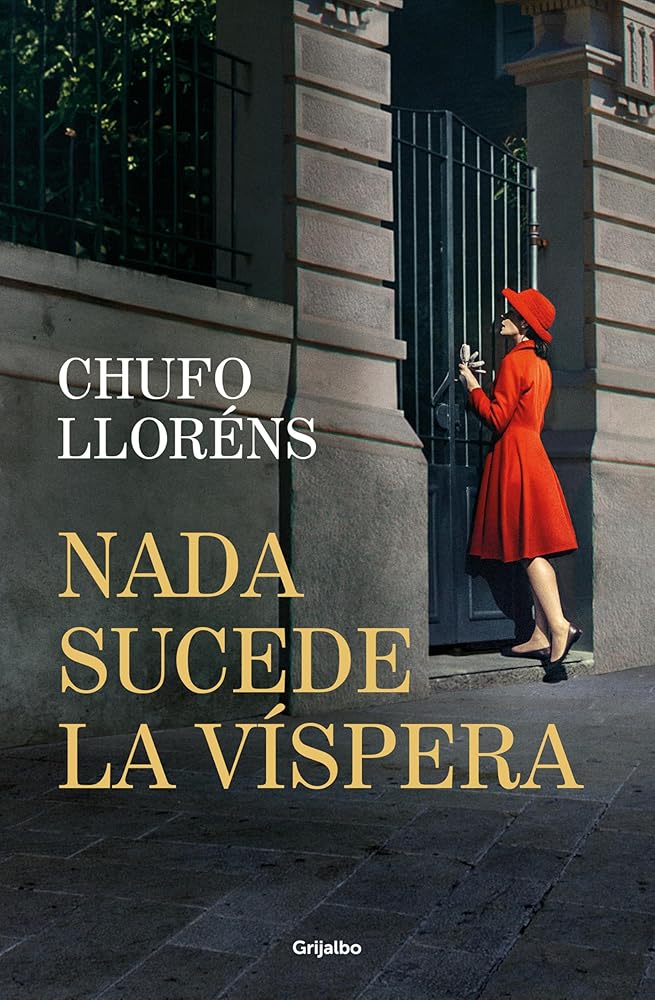 Nada sucede la víspera (Novela histórica) cover image