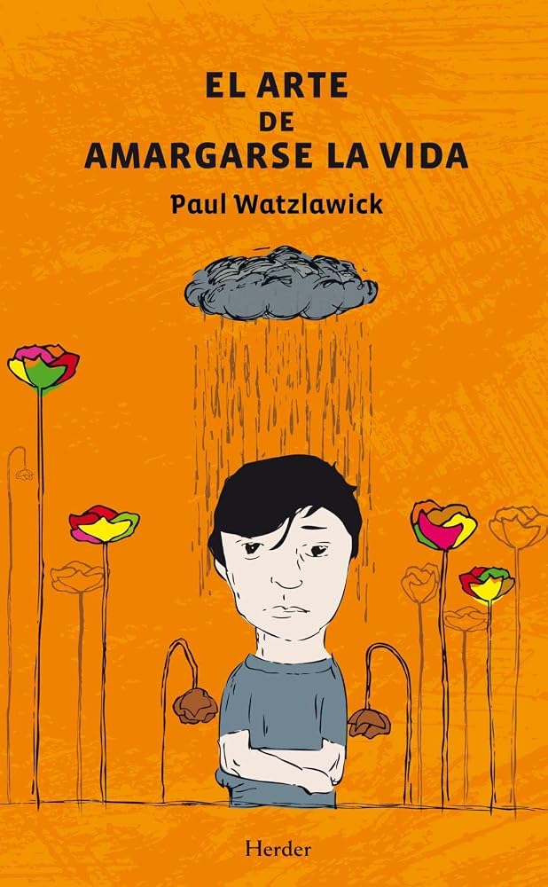Arte de amargarse la vida (Nueva edición) (fuera de colección) cover image