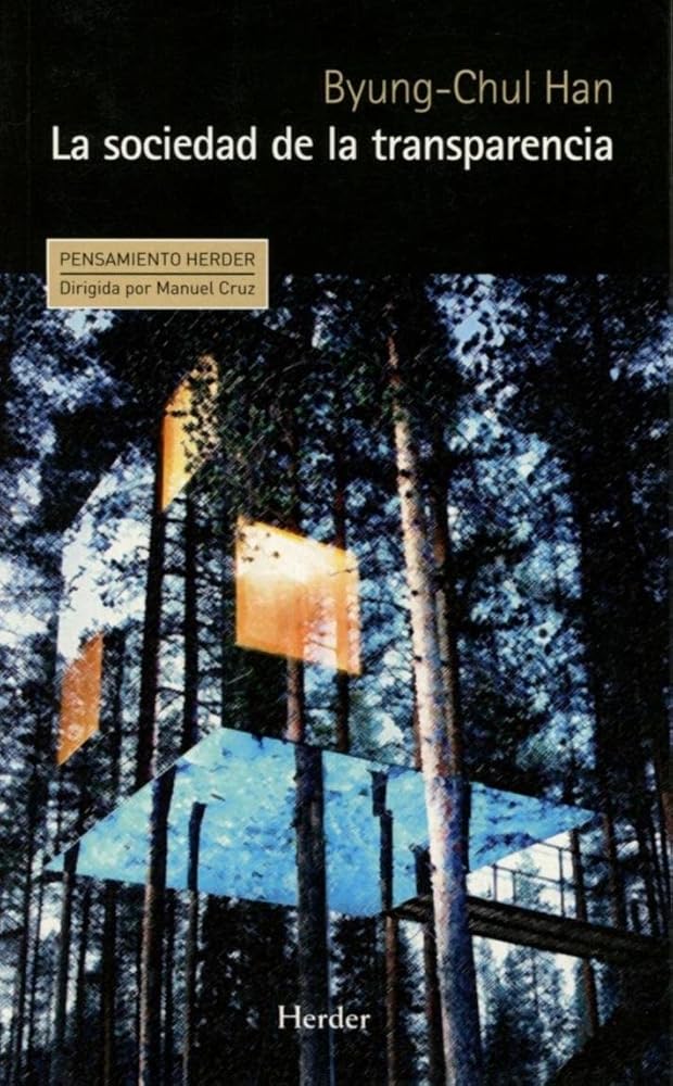 Sociedad de la transparencia,La: 0 (Pensamiento Herder) cover image