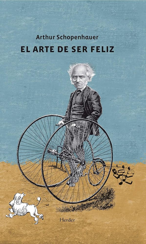 Arte de ser feliz (3ª ed.): Explicado en cincuenta reglas para la vida (SIN COLECCION) cover image