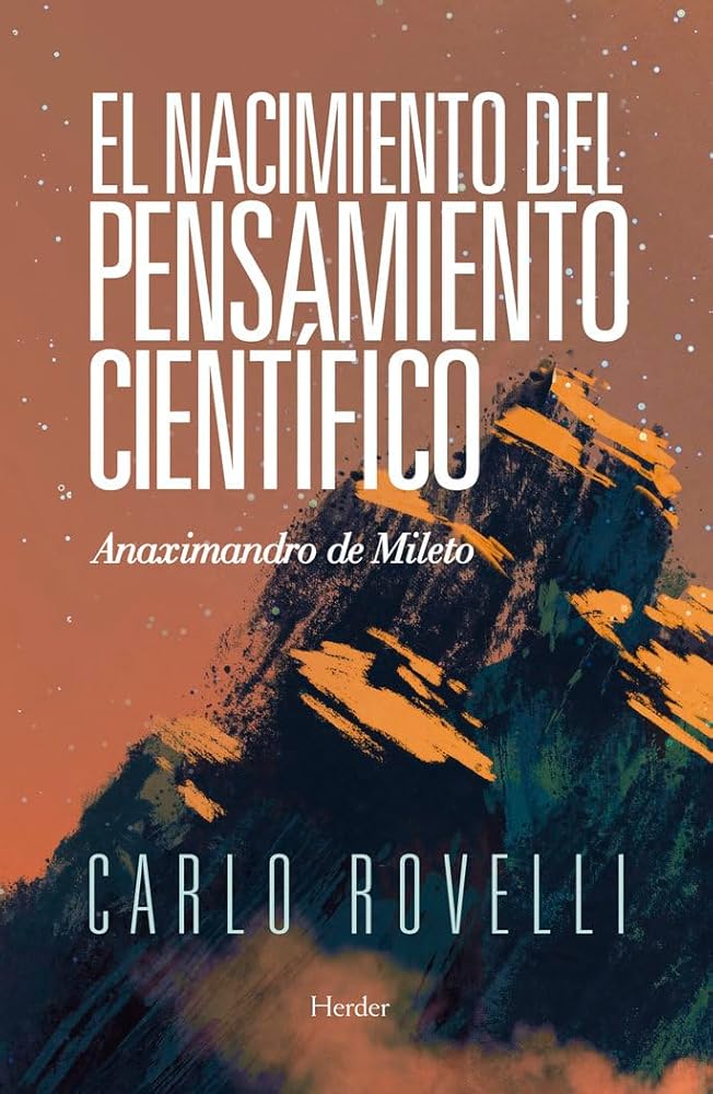 Nacimiento del pensamiento científico,El: Anaximandro de Mileto (SIN COLECCION) cover image