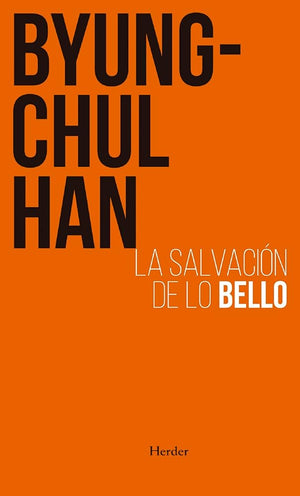 La salvación de lo bello (SIN COLECCION)