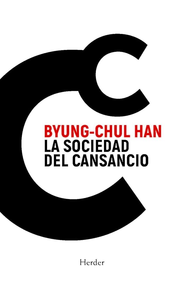 La sociedad del cansancio: Cuarta Edición Especial (FILOSOFIA) cover image