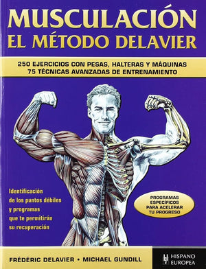 Musculación. El método Delavier (azul) (SIN COLECCION)