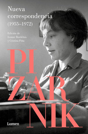 Nueva correspondencia (1955-1972): Edición de Ivonne Bordelois y Cristina Piña (Narrativa)