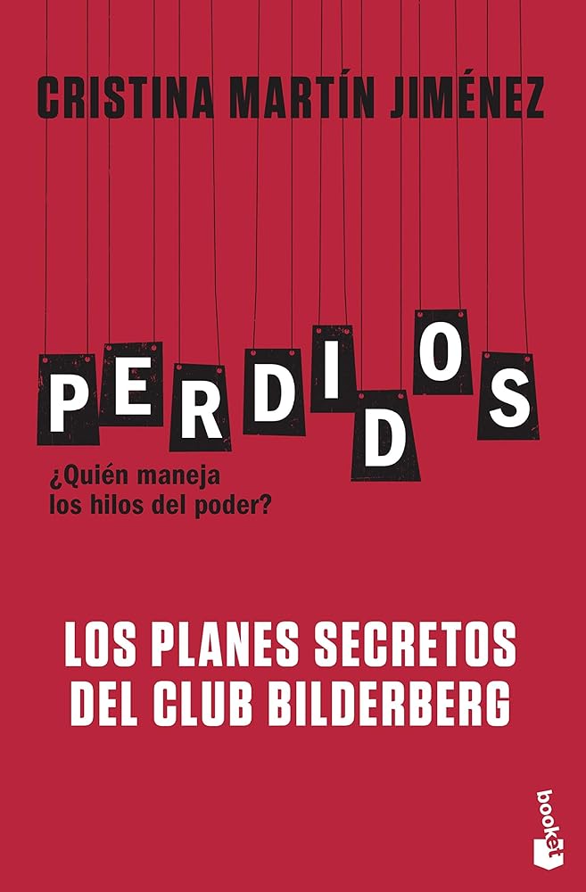 Perdidos. Los planes secretos del Club Bilderberg (Divulgación)