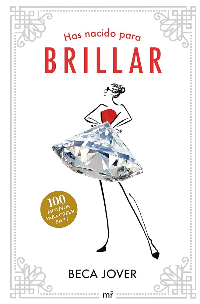 Has nacido para brillar (Fuera de Colección)