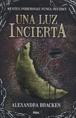 Una luz incierta (Mentes poderosas 3): Mentes poderosas 3